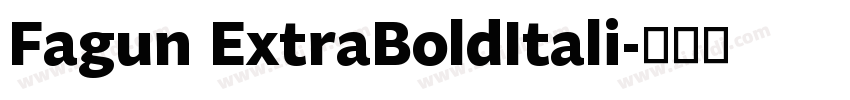 Fagun ExtraBoldItali字体转换